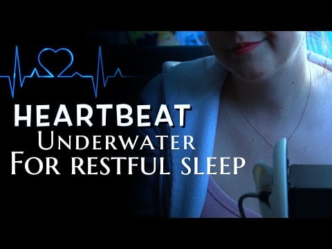 My Heartbeat Layered Underwater For A Restful Sleep