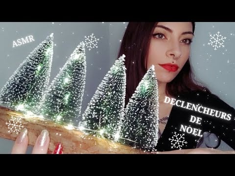 🎄❄️ASMR FRANÇAIS | TRIGGERS SPECIAL NOEL | MULTI-DECLENCHEURS | CHUCHOTEMENT❄️🎄
