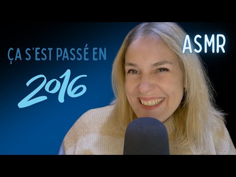 ASMR FR 🫣 Ça s'est passé en... 2016 !