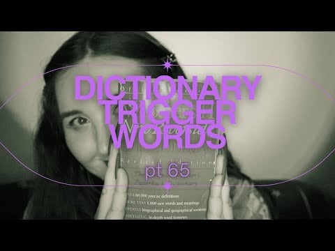 ASMR Dictionary Trigger Words 📕 pt. 65