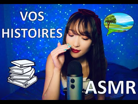 ASMR 🌛 Lecture chuchotée de vos HISTOIRES (7 récits avec déclencheurs)