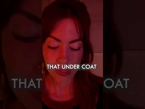 Shedding The Under Coat - ASMR