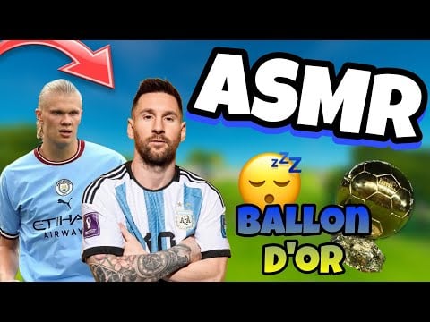 ASMR Français Je lis le Nom des JOUEURS NOMMÉS pour le BALLON D'OR 2023 très proche du micro ✨😴