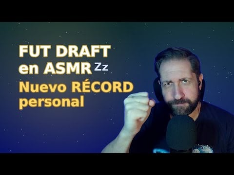 FUT Draft en ASMR 💤 | Nuevo RÉCORD personal en FIFA Ultimate Team 🎮