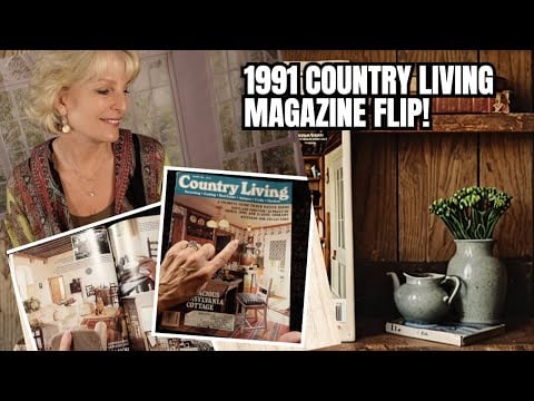 LOOK BACK AT 1991 THROUGH A COUNTRY LIVING MAGAZINE!