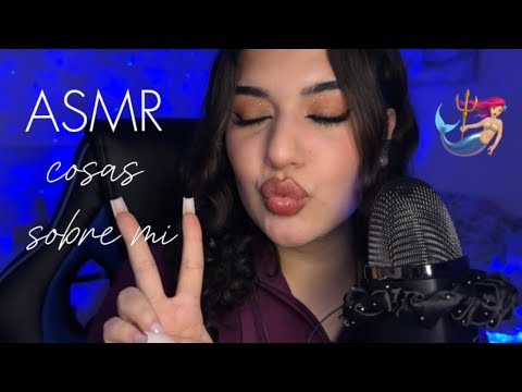 ASMR CURIOSIDADES SOBRE MI ✨😁