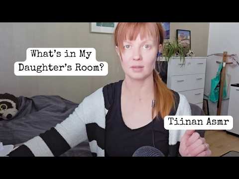 ASMR – Exploring My Daughter’s Room | Gentle Tapping & Object Sounds, Soft Spoken with accent
