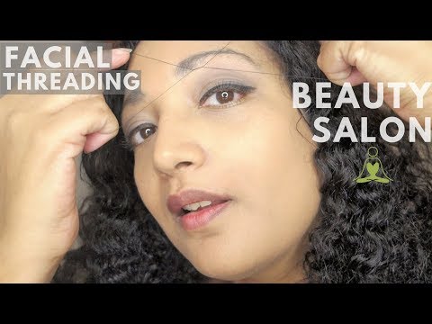 ASMR Learning Facial hair Threading Technique *Beauty salon