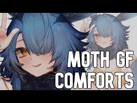 【ASMR】 Moth GF Comforts You