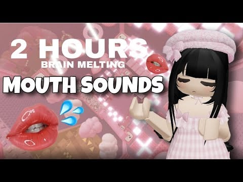 Roblox ASMR~ 2 HOURS OF BRAIN MELTING MOUTH SOUNDS (TINGLY!!!)