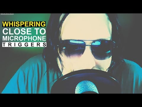 Whispering close to microphone | mouth triggers | cinematic movie fade effect | Mic sounds | ASMR