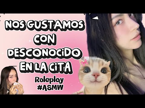 Desconocida te coquetea en cita acaba mal #roleplayASMR