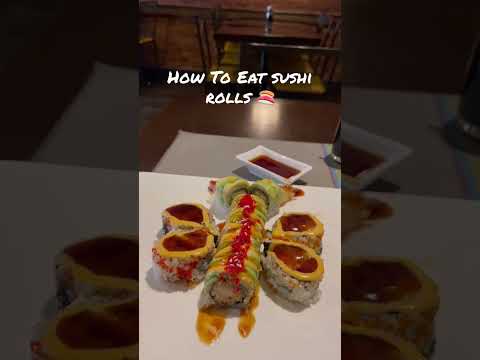 How To Eat Sushi Rolls 🍣