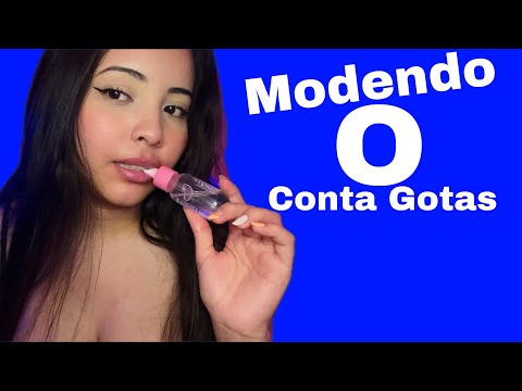 Asmr Mordendo O Conta Gotas 💦 Satisfatório 🥱