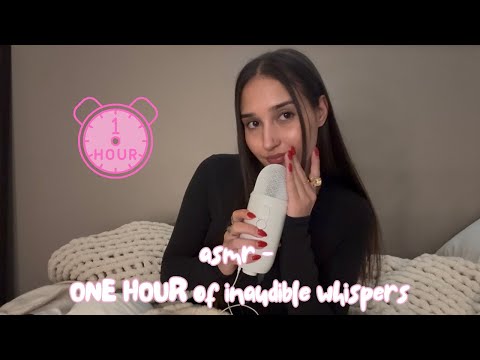 asmr - ONE HOUR of inaudible whispers 🤭