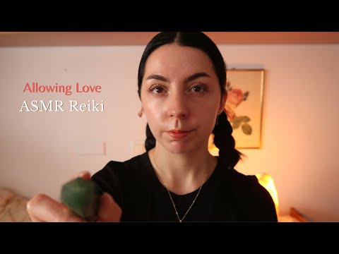 ASMR Reiki｜allowing love｜love and & accept yourself｜fullfillment｜remove blockages｜faith in yourself