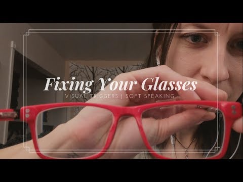 ASMR Fixing your glasses roleplay, Soft speaking in English and French, Tingly sounds