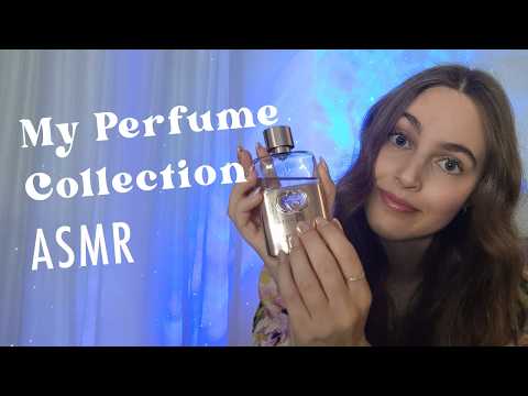 ASMR My Perfume Collection + Nail and Glass Tapping