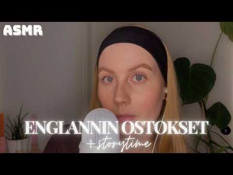 ASMR SUOMI | Englannin ostokset + storytime | lähikuiskailua, kangasääniä & käsiliikkeitä