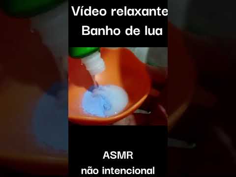 ASMR NÃO INTENCIONAL -Banho de Lua #shorts