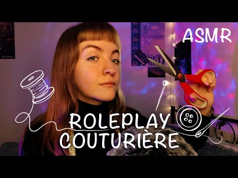 ASMR | Roleplay Chez la Couturière (prise de commande, mesure, retouches...)