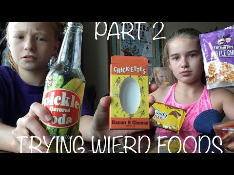 TRYING NEW FOODS PART 2