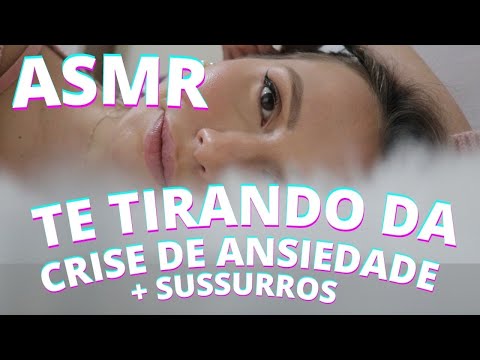 TE TIRANDO DA CRISE DE ANSIEDADE -  Bruna Harmel ASMR