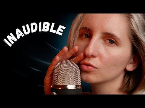 10 minutes d’inaudible ASMR intense