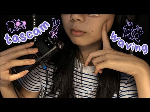 asmr | tascam waving before i go out