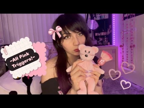 ✮Asmr~ All Pink Triggers!✮ 🌸