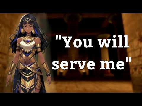 {Asmr} Evil pharaoh demands you serve her [f4a] [archeologist listener] [demanding] [controlling]