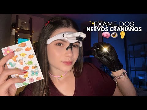 ASMR EXAME DOS NERVOS CRANIANOS 🧑🏼‍⚕️🩺