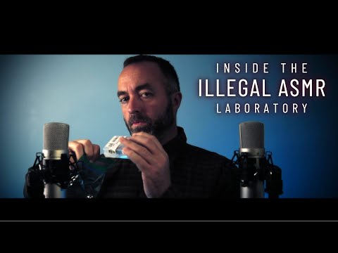 The Illegal ASMR Laboratory