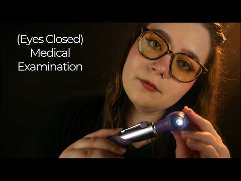 Eyes Closed Medical Exam (I'll Explain Everything That's Happening) 🩺 ASMR Roleplay