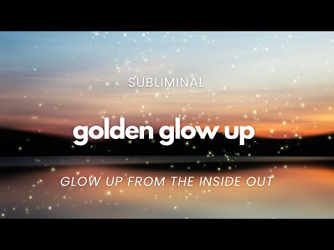 Golden Glow Up Subliminal 🌞 Magnetic Beauty, Confidence, & Glow