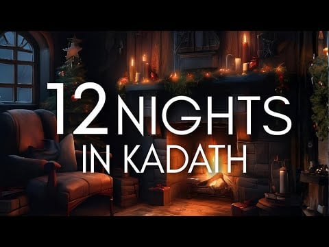 NIGHT I - Twelve Nights in Kadath | Call of the Dream 🔥 Fireside ASMR Reading