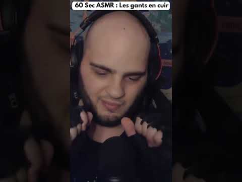 60 sec ASMR : Les gants en cuir