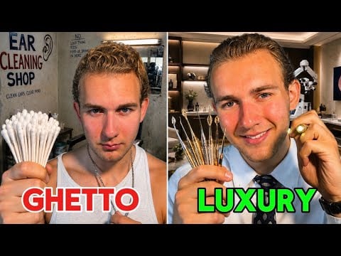 ASMR ghetto vs luxury ear cleaning
