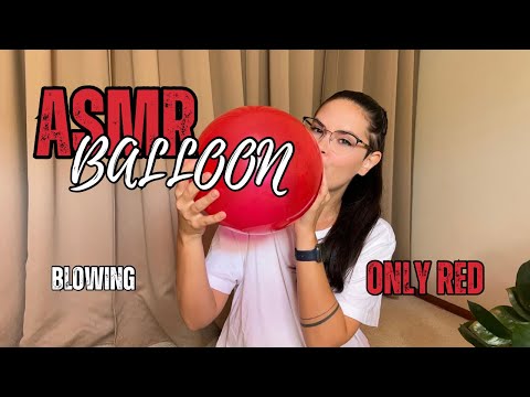 ASMR BALLOON - only RED - Blowing | NO Talking | 🎈