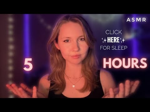 The ONLY ASMR Video You'll Ever Need For Sleep😴 (300 Minutes Of Tingly Triggers)✨