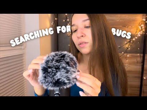 ASMR Bug Searching 🐛 (Fluffy Mic, Close Up Whispering, Mouth Sounds, Personal Attention)