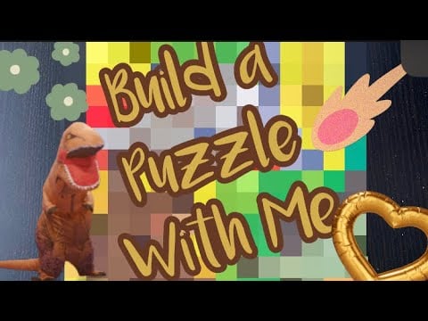 ASMR Build a “Jurassic World” Puzzle With Me