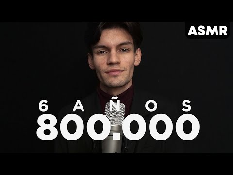 Muchas gracias, somos 800 Mil - Mol ASMR