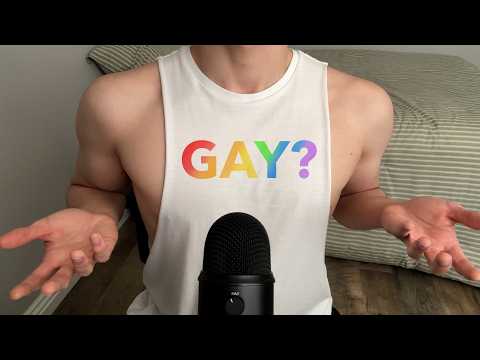ASMR | Am I gay?