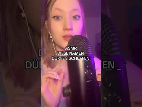 Diese Namen dürfen schlafen! War deiner dabei? #asmr #tingles #mouthwhisper #fabricscratching