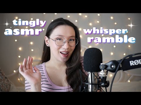 ASMR 😴 An Old School Tingly Whisper Ramble ✨