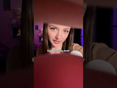 Eye cleaning #asmr #asmrsounds #asmrrelax #asmrtingles #asmrwhispers #asmrsleep #relax #tingles