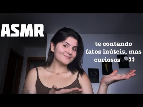 ASMR - fatos inúteis (mas curiosos) 🔎👀