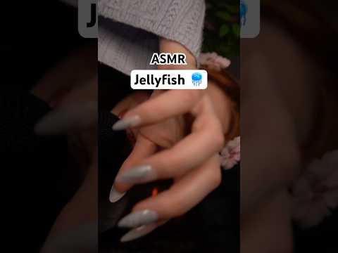 Enjoy full🪼👆🏻ASMR Jellyfish 😴 Mouth sounds, Hand movements 💆‍♀️