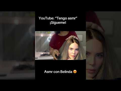 ASMR colaboración con Belinda